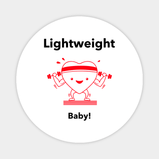 Lightweight Baby! Magnet